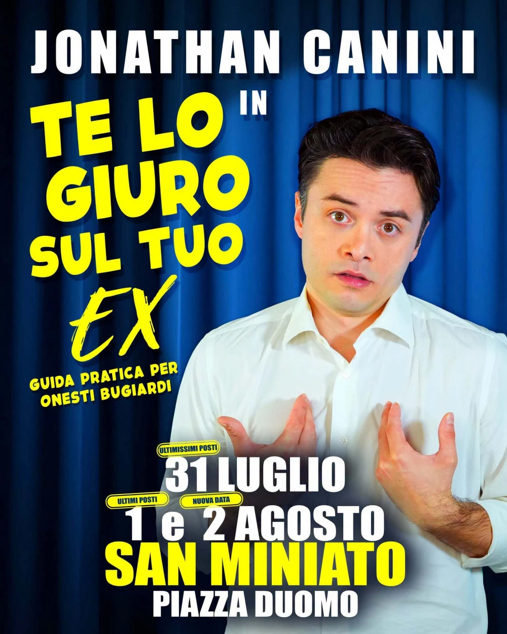 Locandina dello spettacolo Te lo Giuro sul Tuo Ex di Jonathan Canini