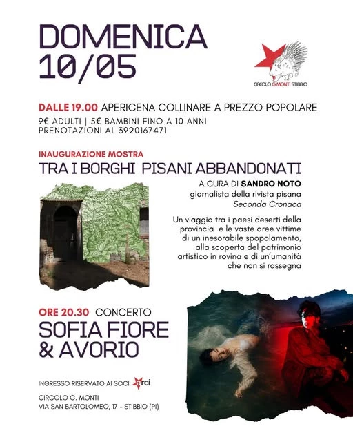 Locandina dell&rsquo;apericena collinare del 10 maggio a Stibbio con concerto di Sofia Fiore e Avorio e inaugurazione della mostra &ldquo;Tra i borghi pisani abbandonati&rdquo;