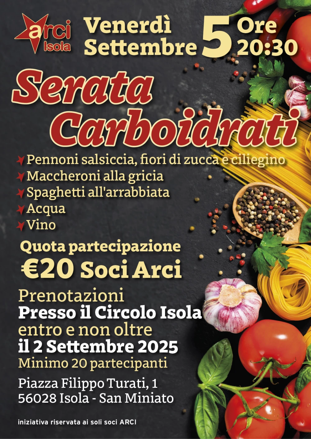 Locandina dell'evento Serata Carboidrati che si terrà al circolo ARCI di Isola, San Miniato